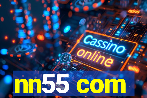 nn55 com